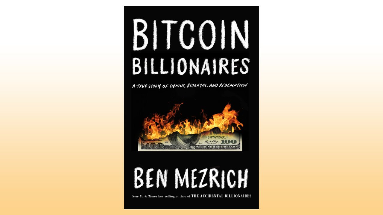 比特币亿万富翁，作者：Ben Mezrich