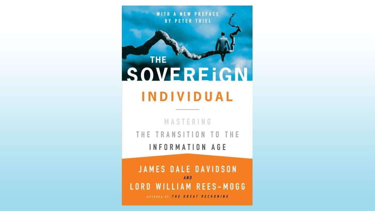 L'individuo sovrano, James Dale Davidson e William Rees-Mogg